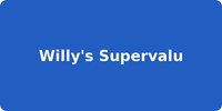 Willy's Supervalu