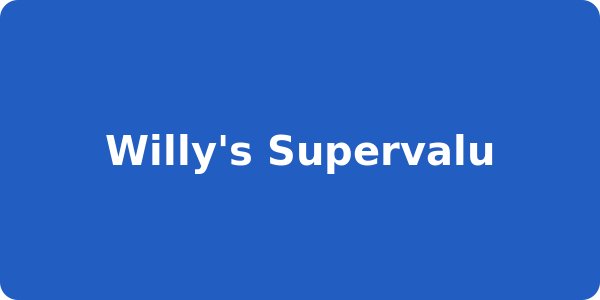Willy's Supervalu