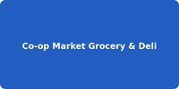 Co-op Market Grocery & Deli
