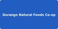 Durango Natural Foods Co-op