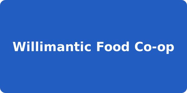 Willimantic Food Co-op