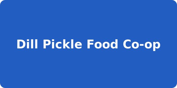 Dill Pickle Food Co-op