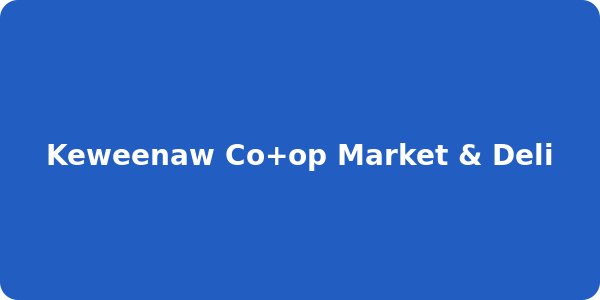Keweenaw Co+op Market & Deli