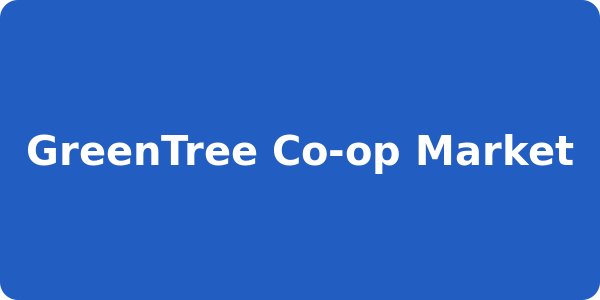 GreenTree Co-op Market