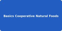 Basics Cooperative Natural Foods