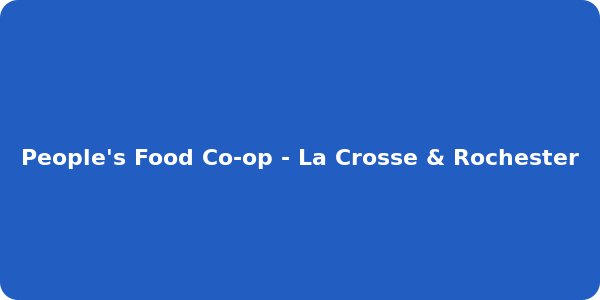 People's Food Co-op - La Crosse & Rochester