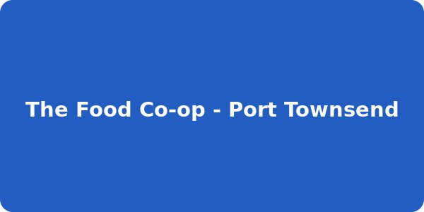 The Food Co-op - Port Townsend