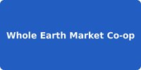 Whole Earth Market Co-op