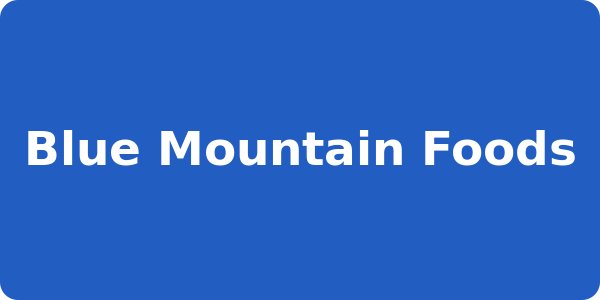 Blue Mountain Foods
