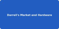 Darrell's Market and Hardware