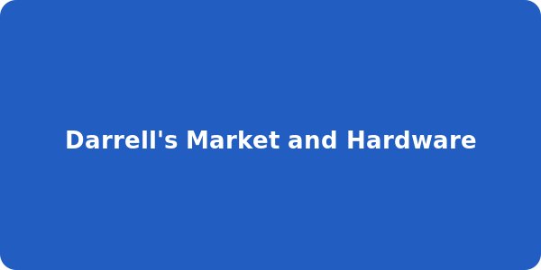 Darrell's Market and Hardware
