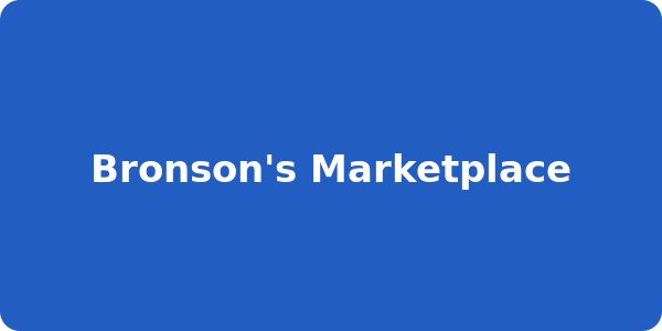 Bronson's Marketplace