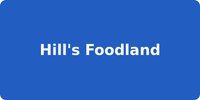 Hill's Foodland