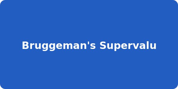 Bruggeman's Supervalu