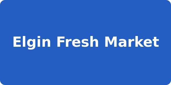 Elgin Fresh Market