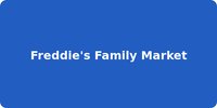 Freddie's Family Market