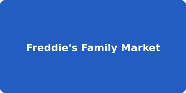 Freddie's Family Market