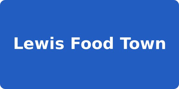 Lewis Food Town