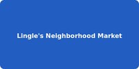 Lingle's Neighborhood Market