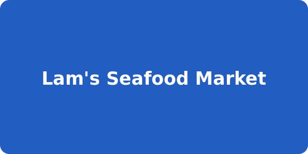 Lam's Seafood Market