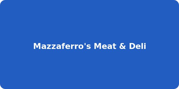 Mazzaferro's Meat & Deli