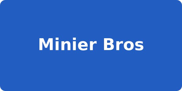 Minier Bros