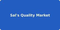 Sal's Quality Market