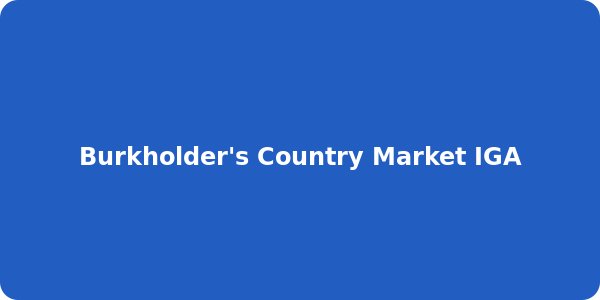 Burkholder's Country Market IGA