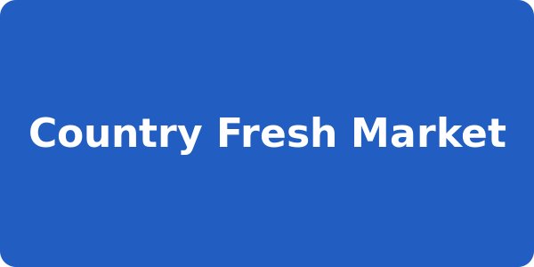 Country Fresh Market
