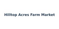 Hilltop Acres Farm Market