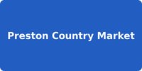 Preston Country Market