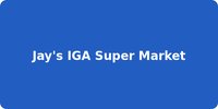 Jay's IGA Super Market