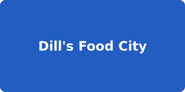 Dill's Food City