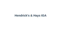 Hendrick's & Hays IGA