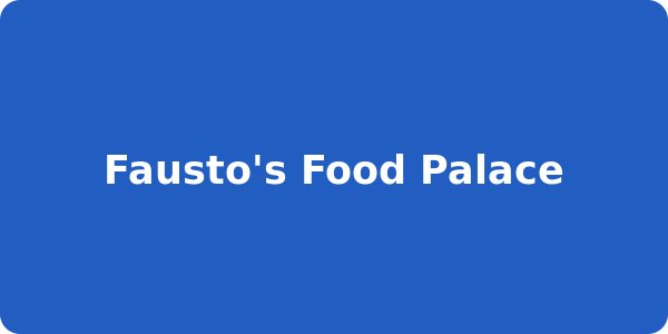 Fausto's Food Palace
