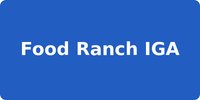 Food Ranch IGA