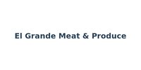 El Grande Meat & Produce