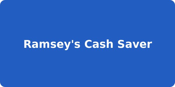 Ramsey's Cash Saver