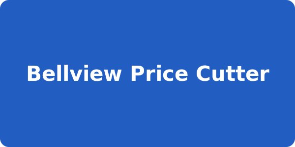 Bellview Price Cutter
