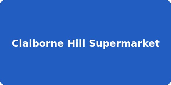 Claiborne Hill Supermarket