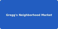 Gregg's Neighborhood Market