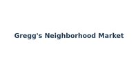 Gregg's Neighborhood Market