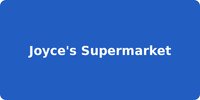 Joyce's Supermarket