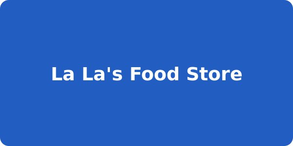 La La's Food Store