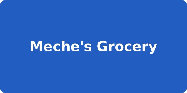 Meche's Grocery