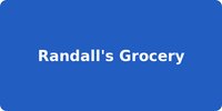 Randall's Grocery