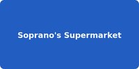 Soprano's Supermarket