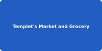 Templet's Market and Grocery