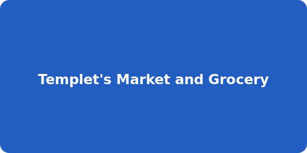 Templet's Market and Grocery