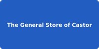 The General Store of Castor